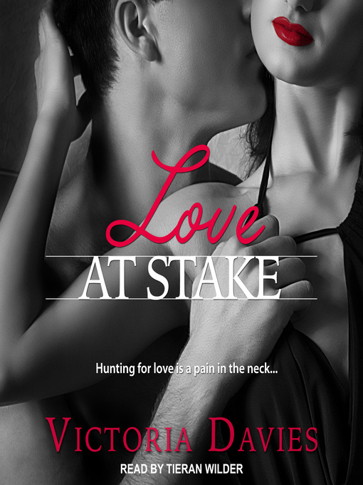 Title details for Love at Stake by Victoria Davies - Wait list